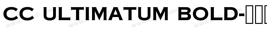 CC Ultimatum Bold字体转换
